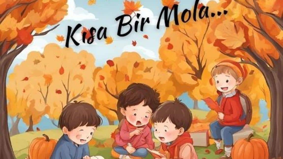 Kısa Bir Mola...